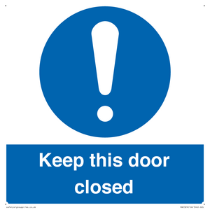 Keep this door closed